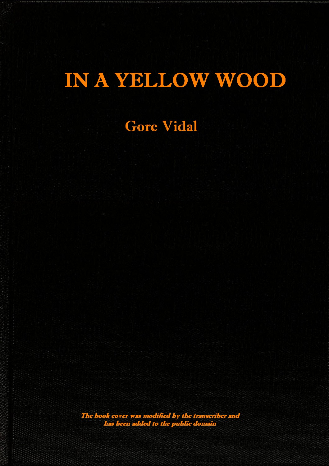 In a Yellow Wood In a Yellow Wood