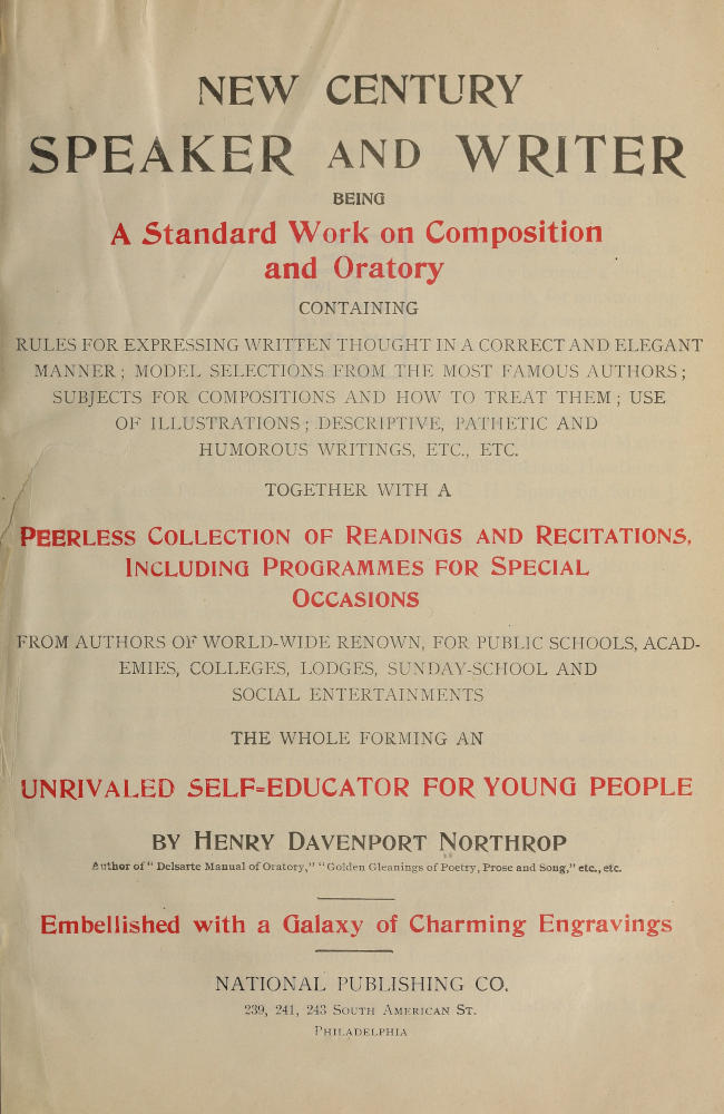 New Century Speaker and Writer: Being a Standard Work on Composition and Oratory New Century Speaker and Writer: Being a Standard Work on Composition and Oratory
