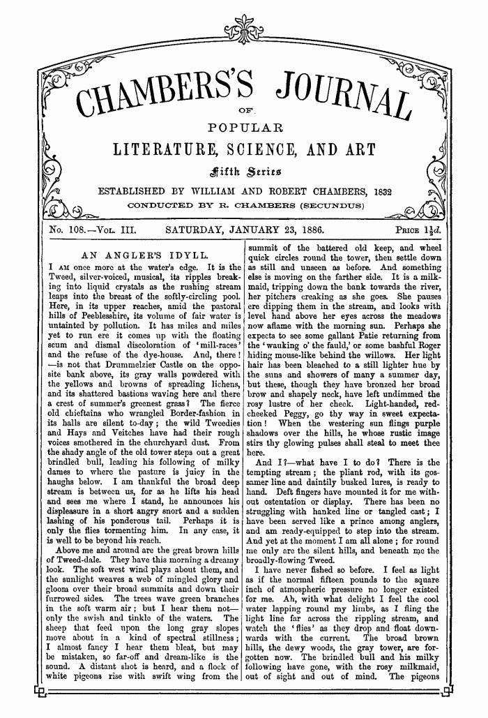 Chambers's Journal of Popular Literature, Science, and Art, Fifth Series, No. 108, Vol. III, January 23, 1886 Chambers's Journal of Popular Literature, Science, and Art, Fifth Series, No. 108, Vol. III, January 23, 1886