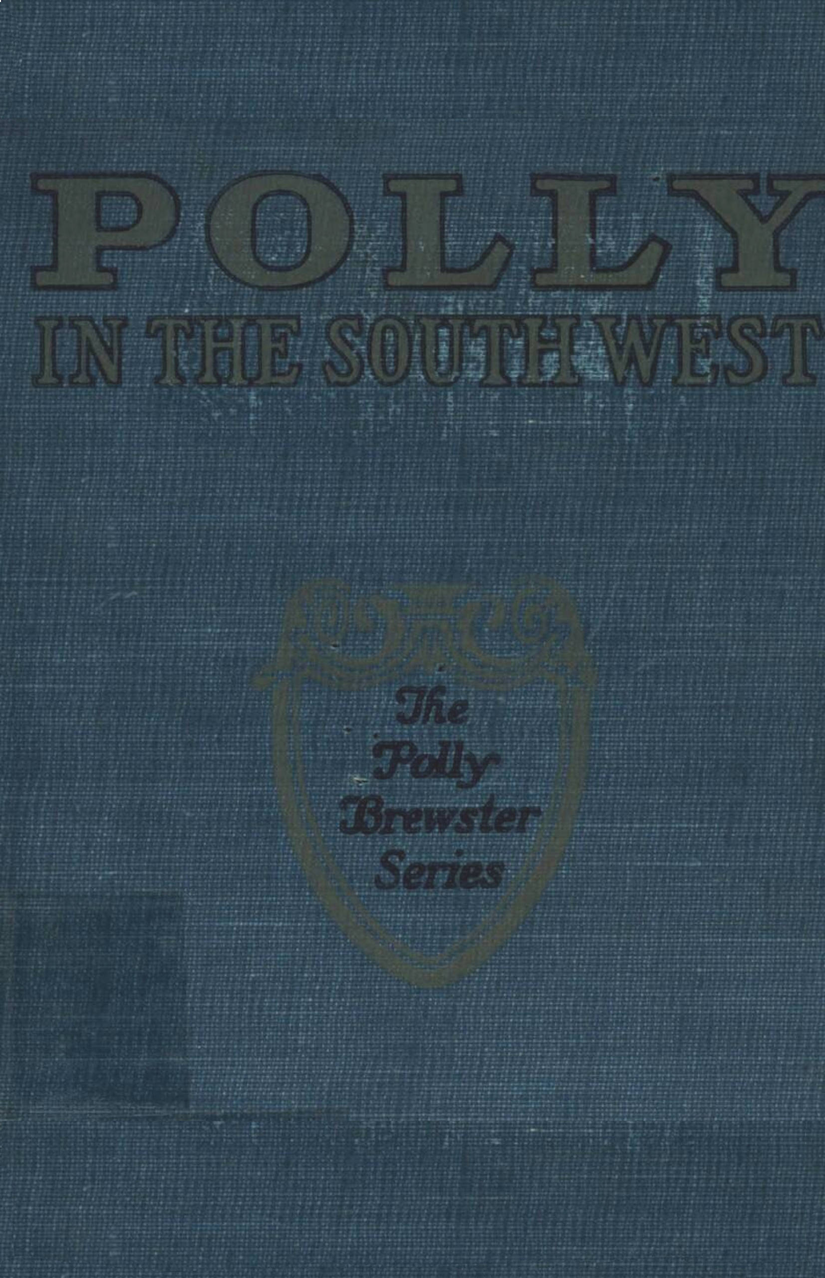 Polly in the Southwest Polly in the Southwest