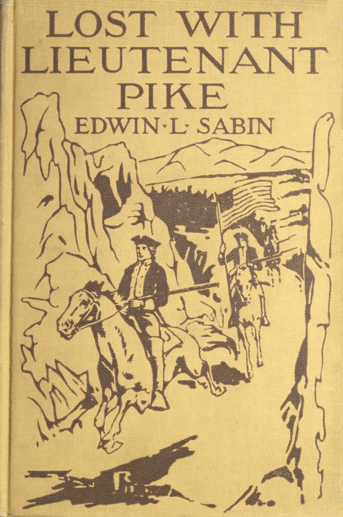 Lost with Lieutenant Pike How from the Pawnee Village the boy named Scar Head marched with the young American Chief clear into the Snowy Mountains; how in the dead of winter they searched for the Lost River and thought that they had found it; and how the Spanish Soldiery came upon them and took them down to Santa Fé of New Mexico, where another surprise awaited them Lost with Lieutenant Pike How from the Pawnee Village the boy named Scar Head marched with the young American Chief clear into the Snowy Mountains; how in the dead of winter they searched for the Lost River and thought that they had found it; and how the Spanish Soldiery came upon them and took them down to Santa Fé of New Mexico, where another surprise awaited them