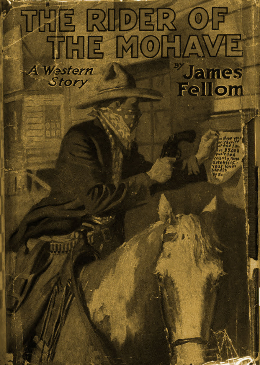 The Rider of the Mohave: A Western Story The Rider of the Mohave: A Western Story