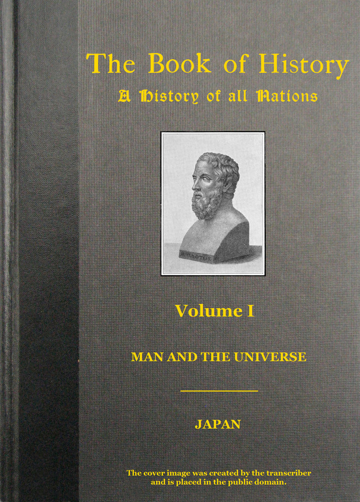 The Book of History (Vol. 1 of 18)
A History of All Nations from the Earliest Times to the Present