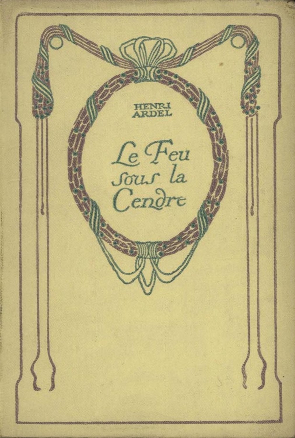 Le Feu sous la Cendre Le Feu sous la Cendre
