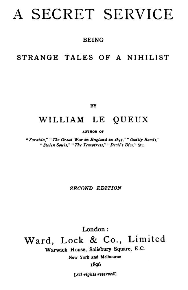 A Secret Service: Being Strange Tales of a Nihilist A Secret Service: Being Strange Tales of a Nihilist