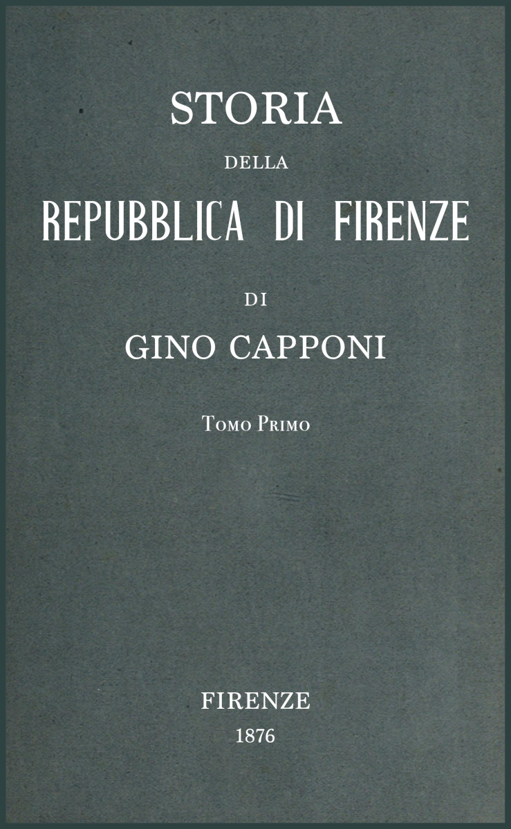 Storia della Repubblica di Firenze v. 1/3 Storia della Repubblica di Firenze v. 1/3