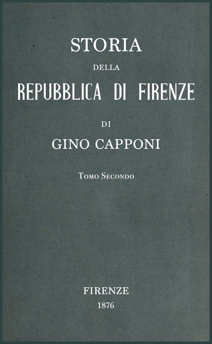 Storia della Repubblica di Firenze v. 2/3 Storia della Repubblica di Firenze v. 2/3