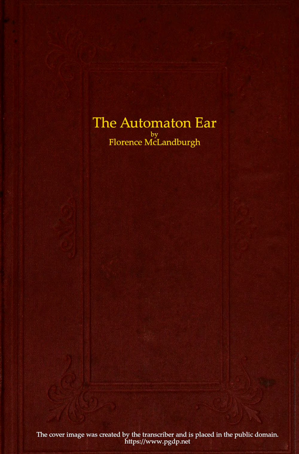 The Automaton Ear, and Other Sketches The Automaton Ear, and Other Sketches