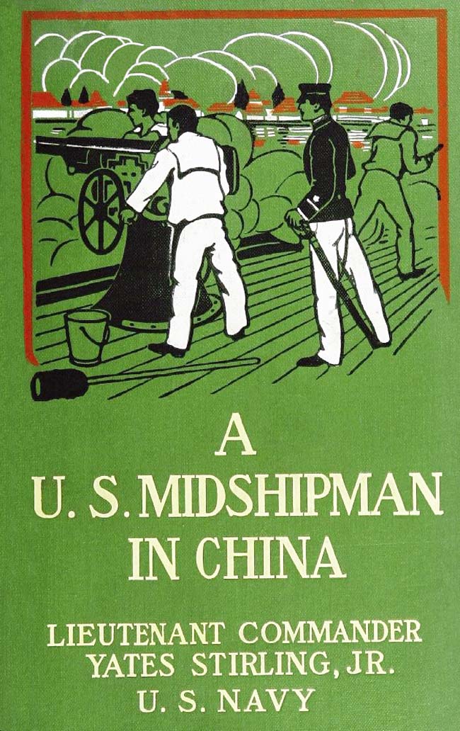 A United States Midshipman in China A United States Midshipman in China
