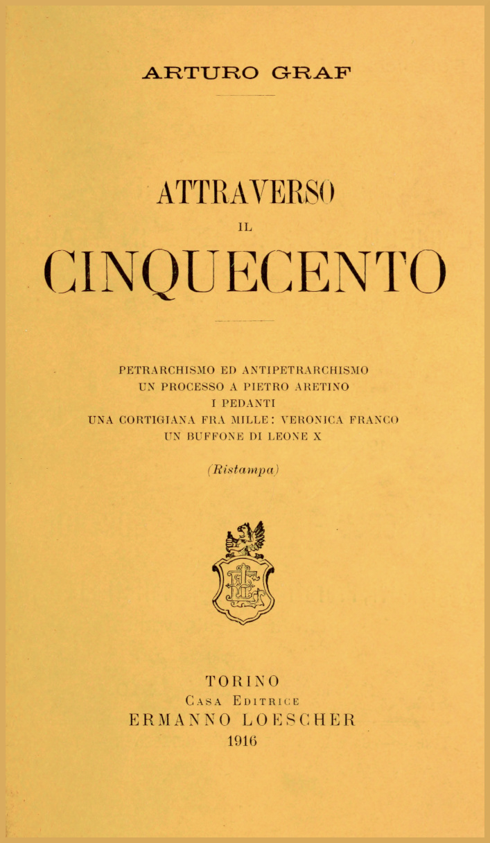 Attraverso il Cinquecento Attraverso il Cinquecento