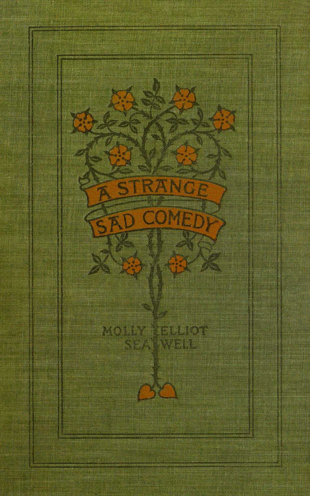 A Strange, Sad Comedy A Strange, Sad Comedy