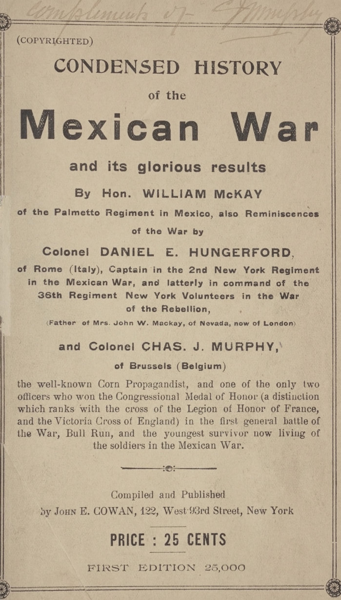 Condensed History of the Mexican War and Its Glorious Results