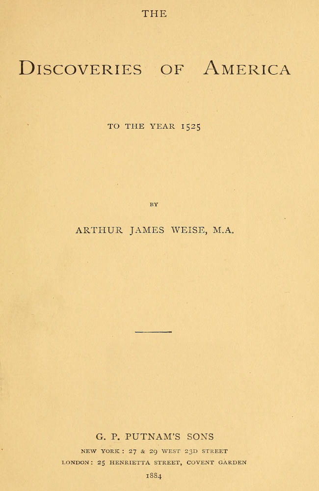 The Discoveries of America to the Year 1525