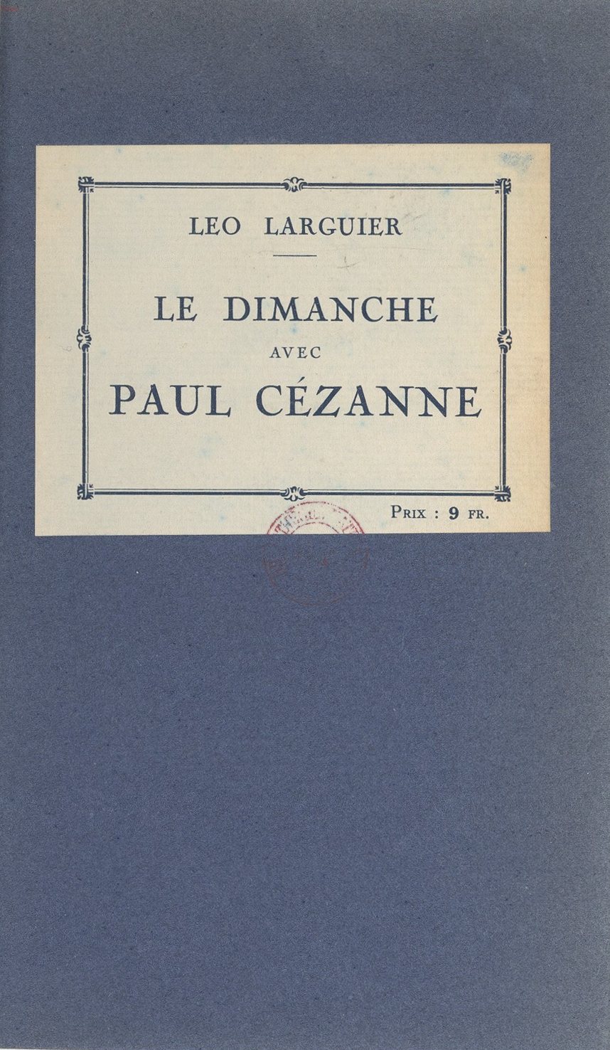 Le dimanche avec Paul Cézanne (souvenirs) Le dimanche avec Paul Cézanne (souvenirs)