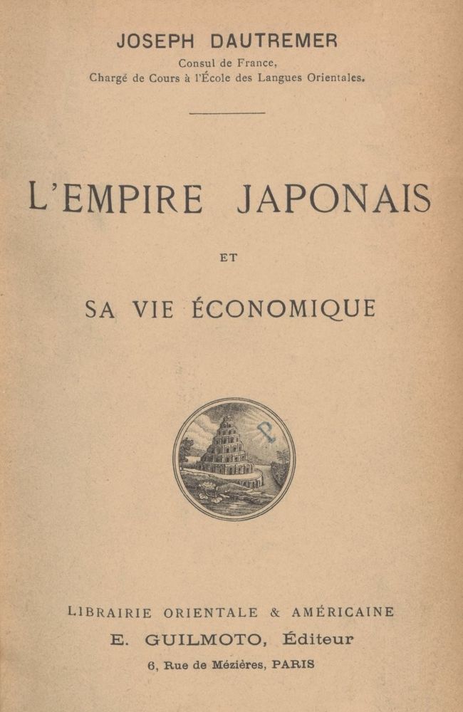 L'Empire Japonais et sa vie économique L'Empire Japonais et sa vie économique