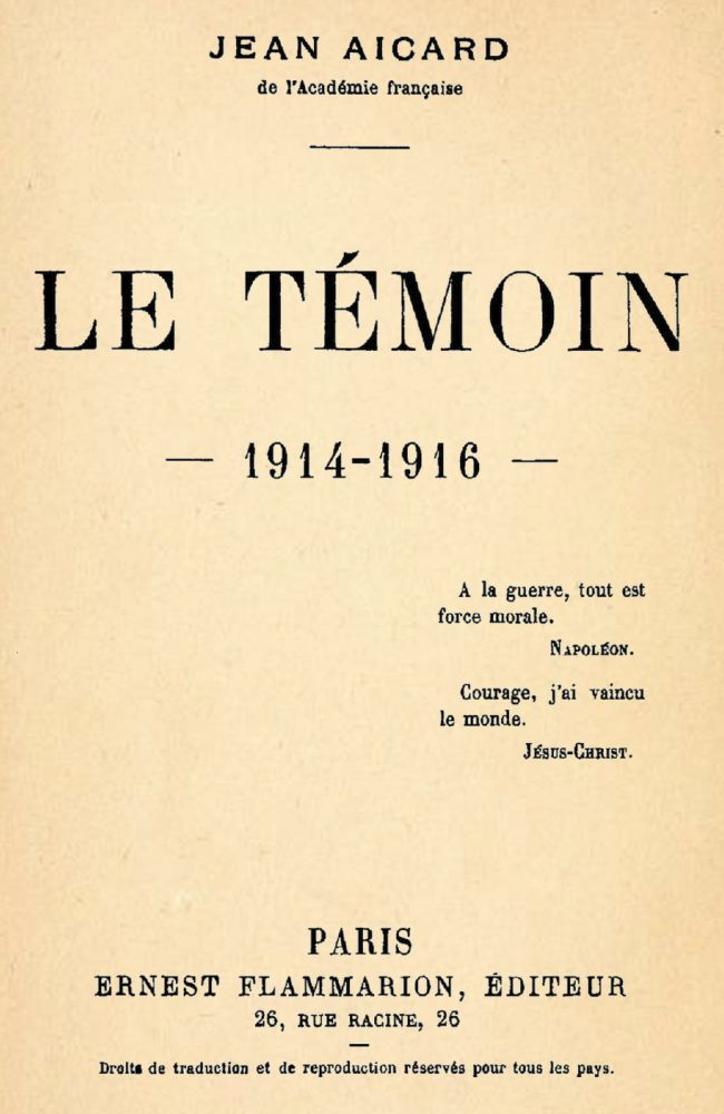 Le Témoin: 1914-1916 Le Témoin: 1914-1916