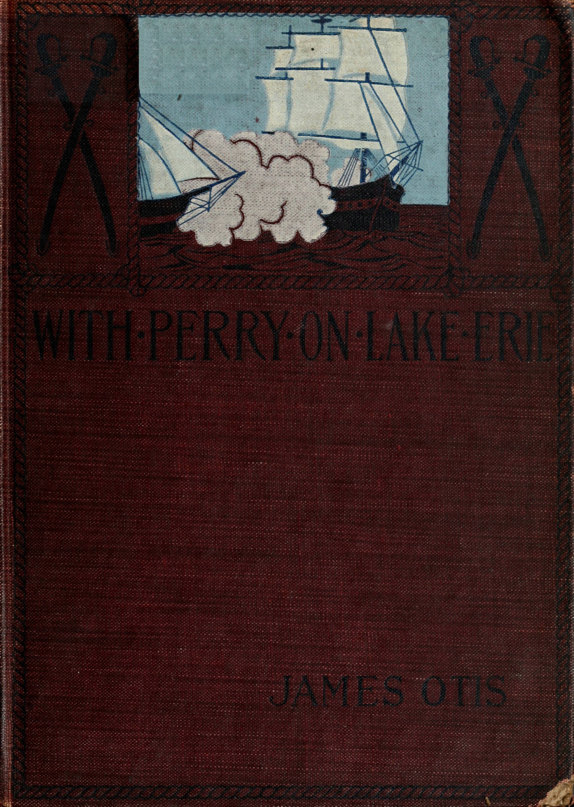 With Perry on Lake Erie With Perry on Lake Erie