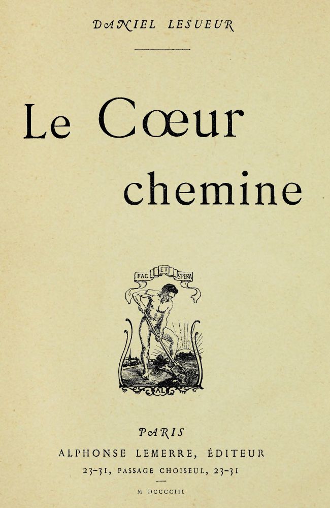 Le Cœur chemine Le Cœur chemine
