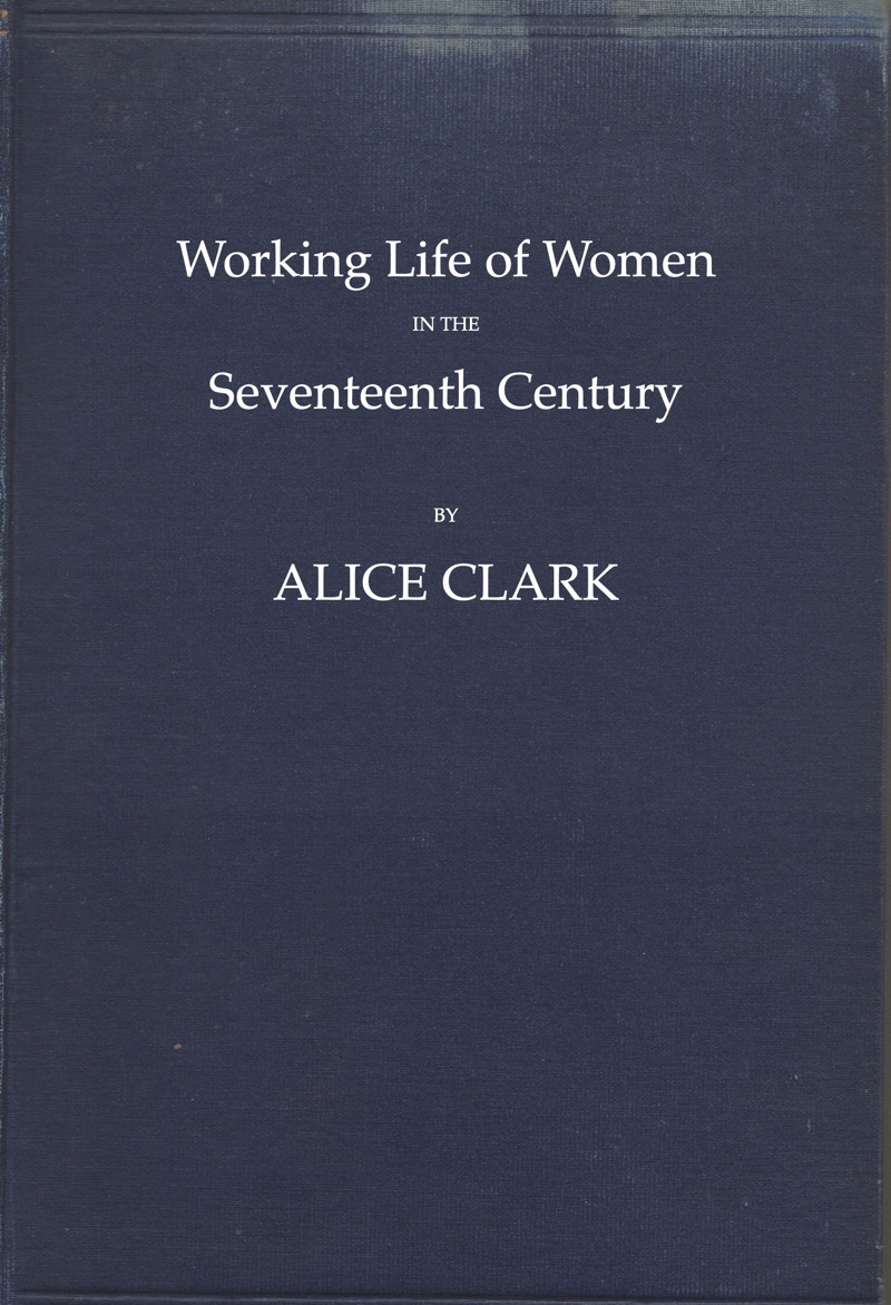 Working Life of Women in the Seventeenth Century