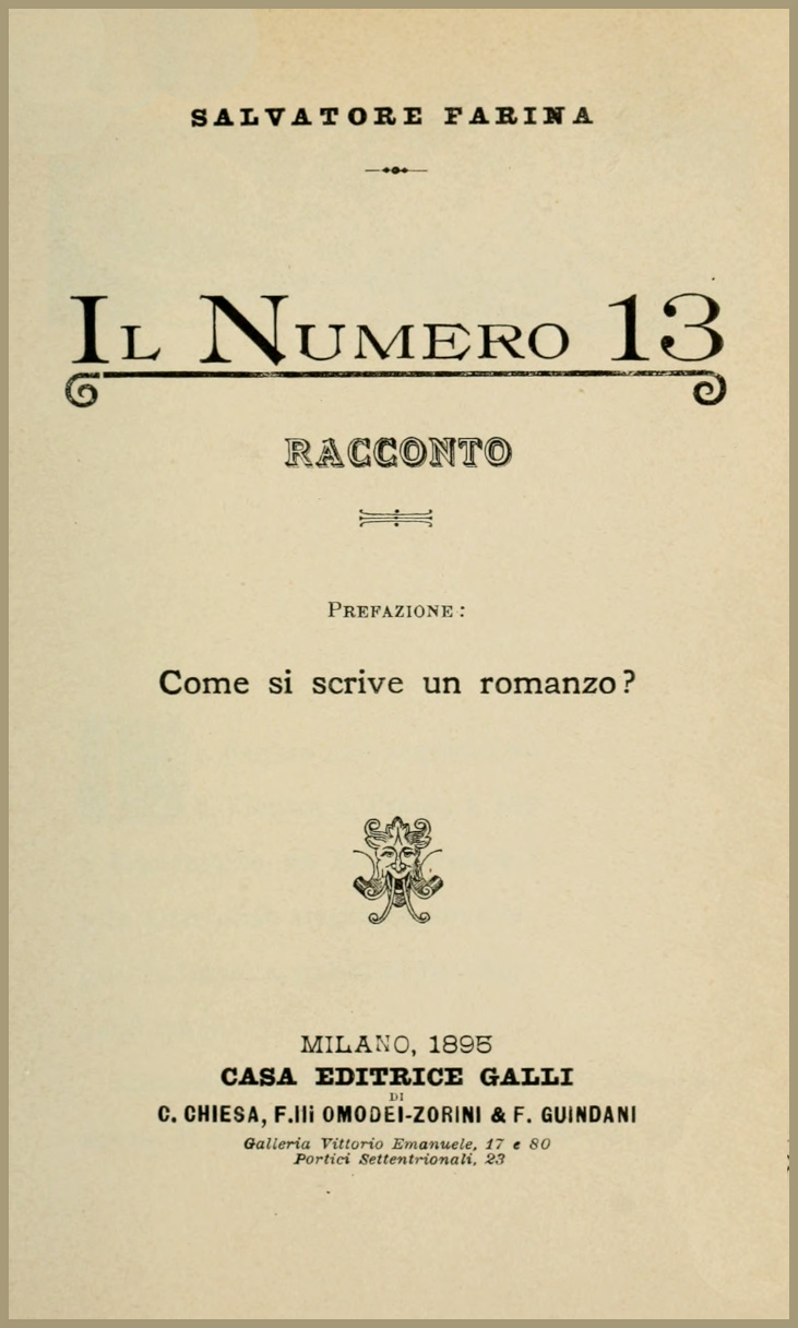 Il Numero 13: Racconto
Prefazione: Come si scrive un romanzo?
