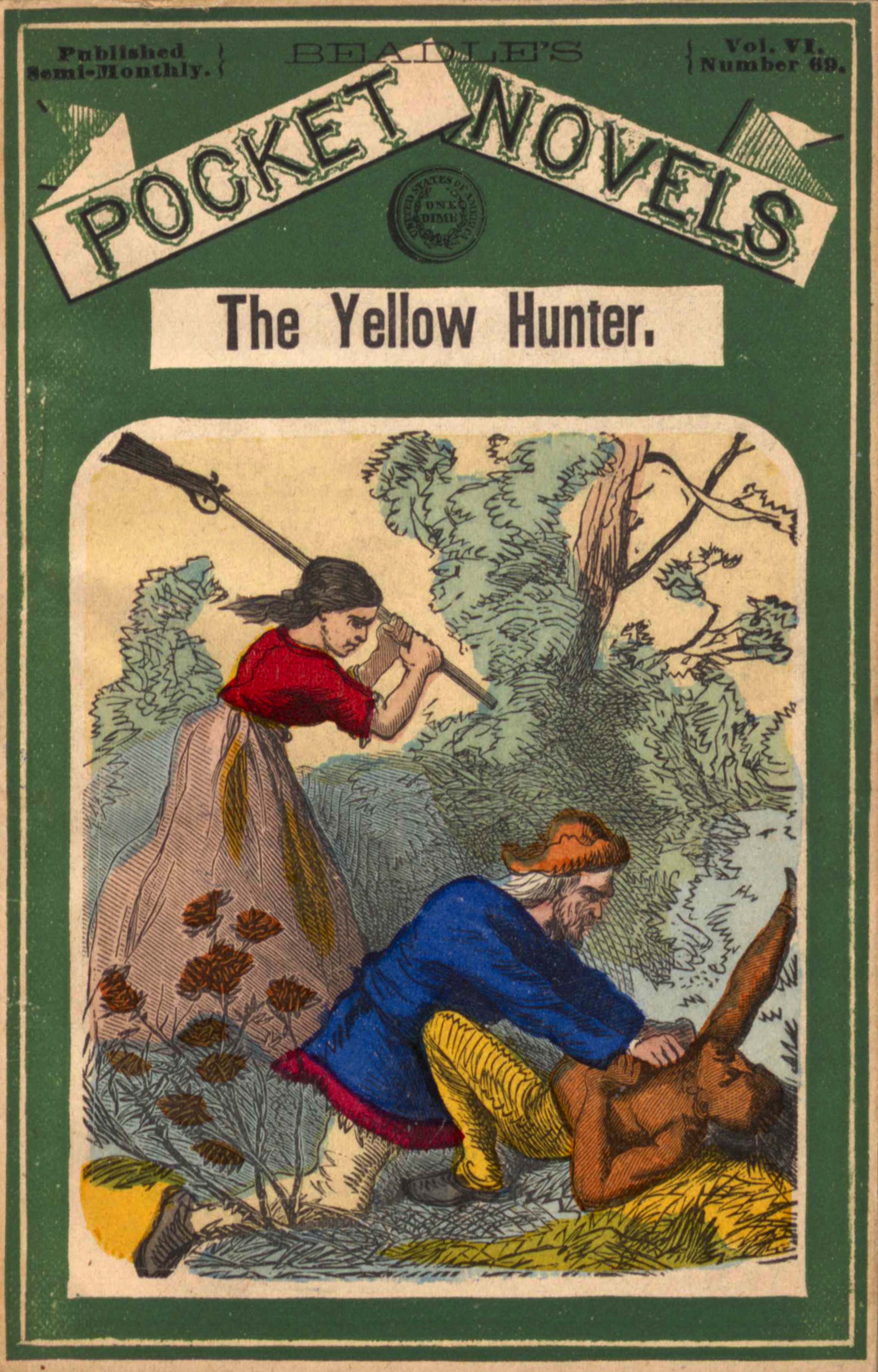 The Yellow Hunter; or, The Winding Trail of Death The Yellow Hunter; or, The Winding Trail of Death