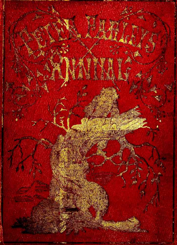 Peter Parley's Annual, 1855: A Christmas and New Year's Present for Young People Peter Parley's Annual, 1855: A Christmas and New Year's Present for Young People