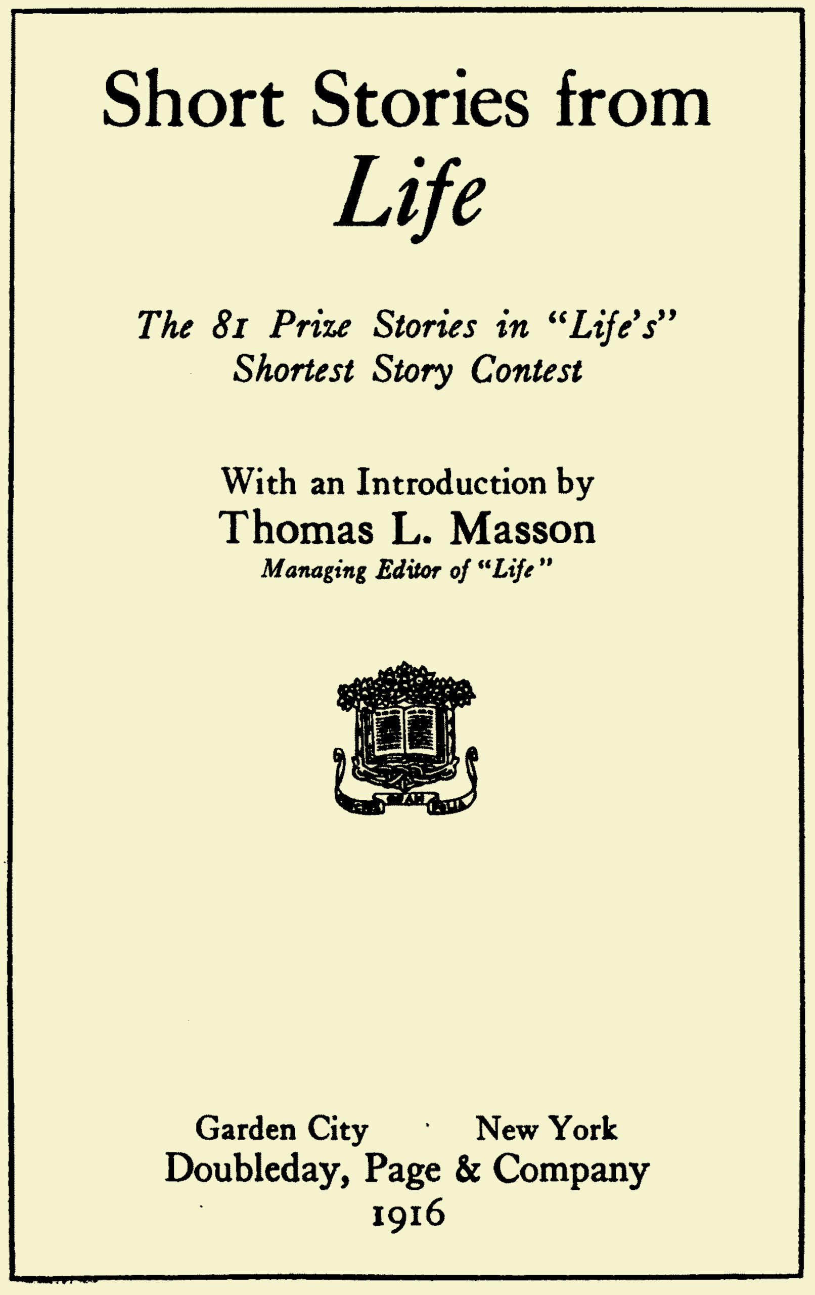 Short stories from Life: The 81 prize stories in "Life's" Shortest Story Contest