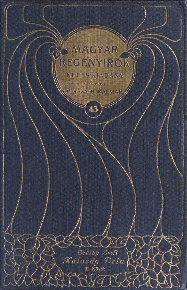 Kálozdy Béla: Regény (2. kötet) Kálozdy Béla: Regény (2. kötet)