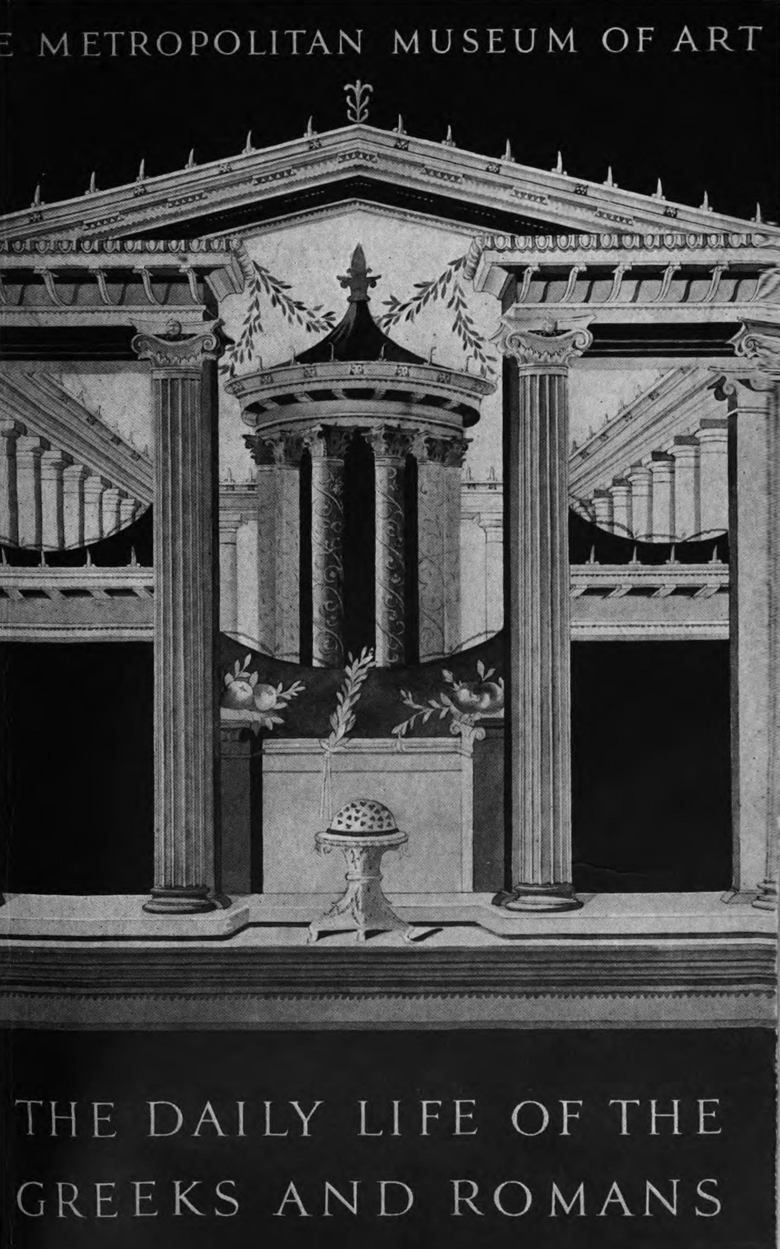 The daily life of the Greeks and Romans as illustrated in the classical collections