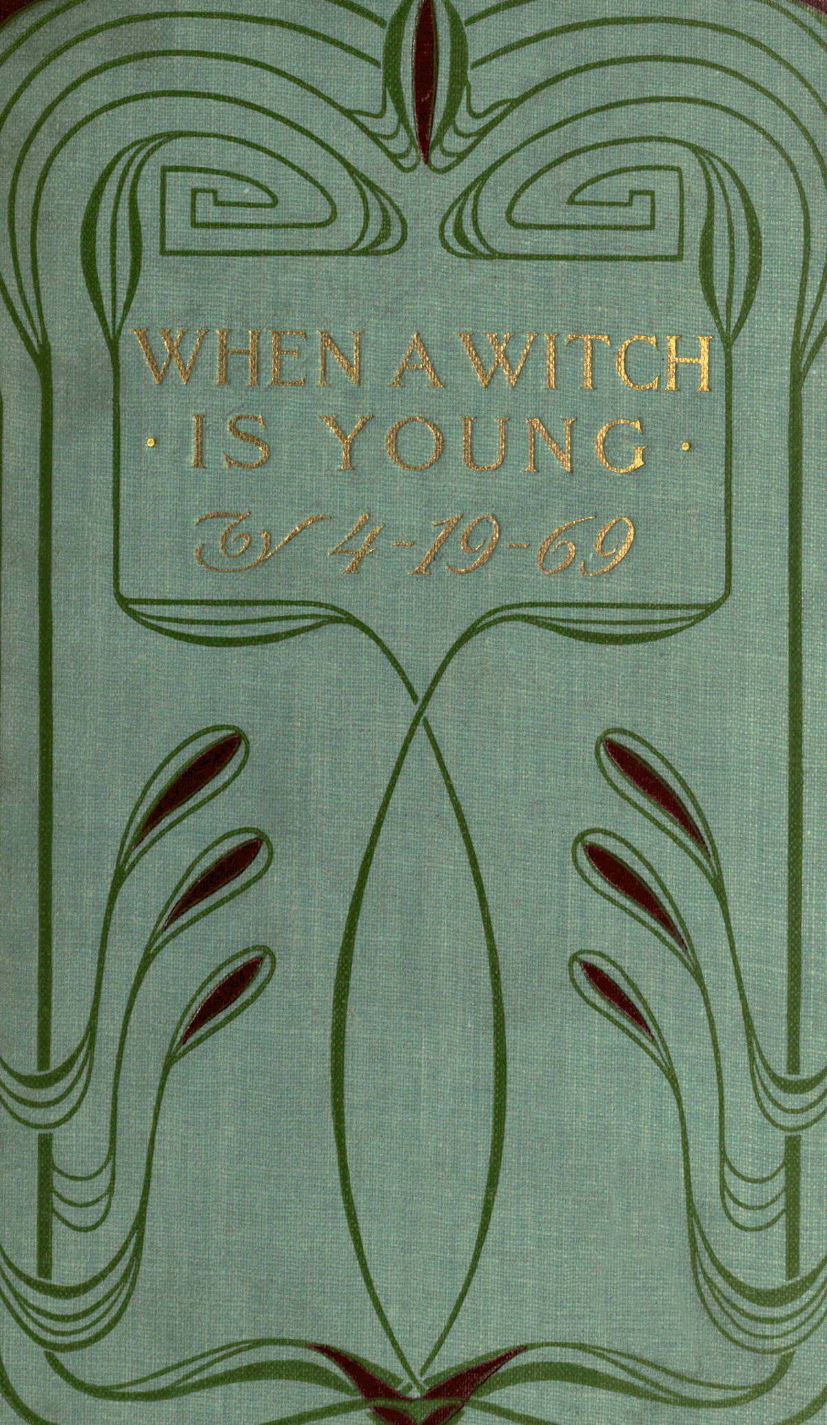 When a witch is young: a historical novel When a witch is young: a historical novel