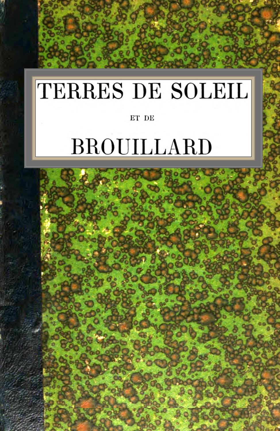 Terres de soleil et de brouillard Terres de soleil et de brouillard