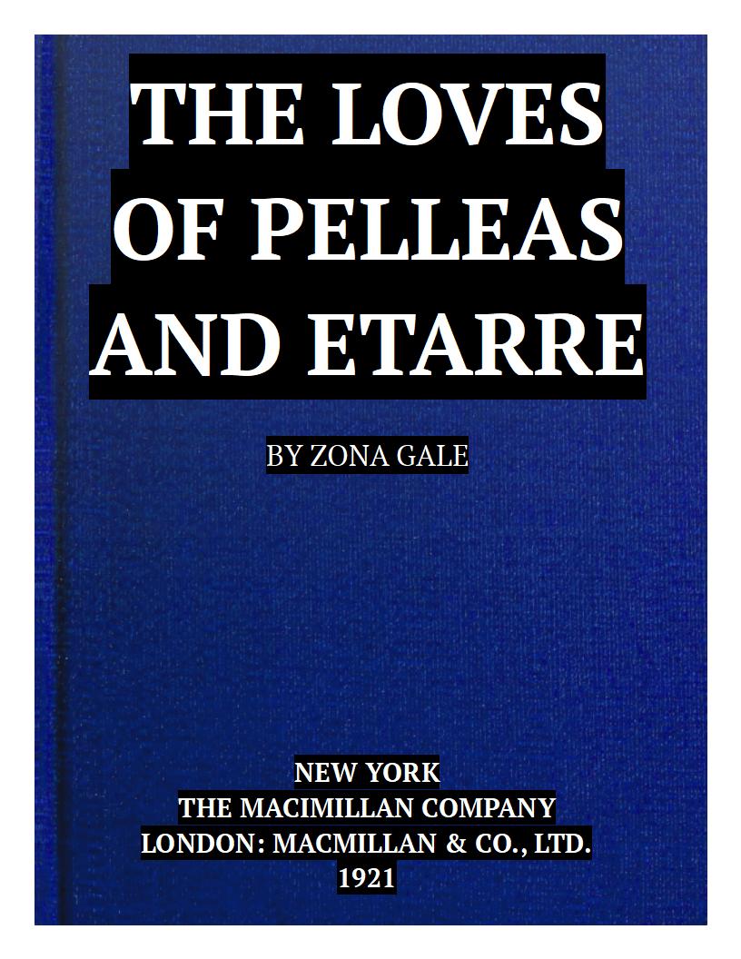 The loves of Pelleas and Etarre The loves of Pelleas and Etarre