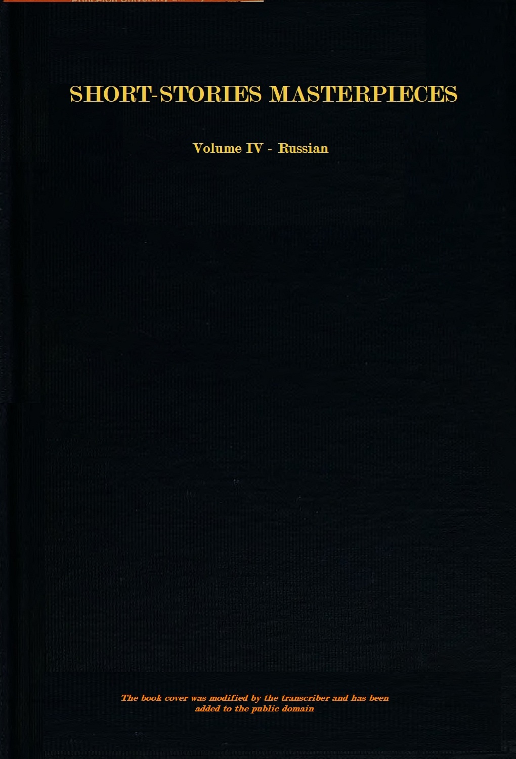 Short-story masterpieces - Vol. IV - Russian