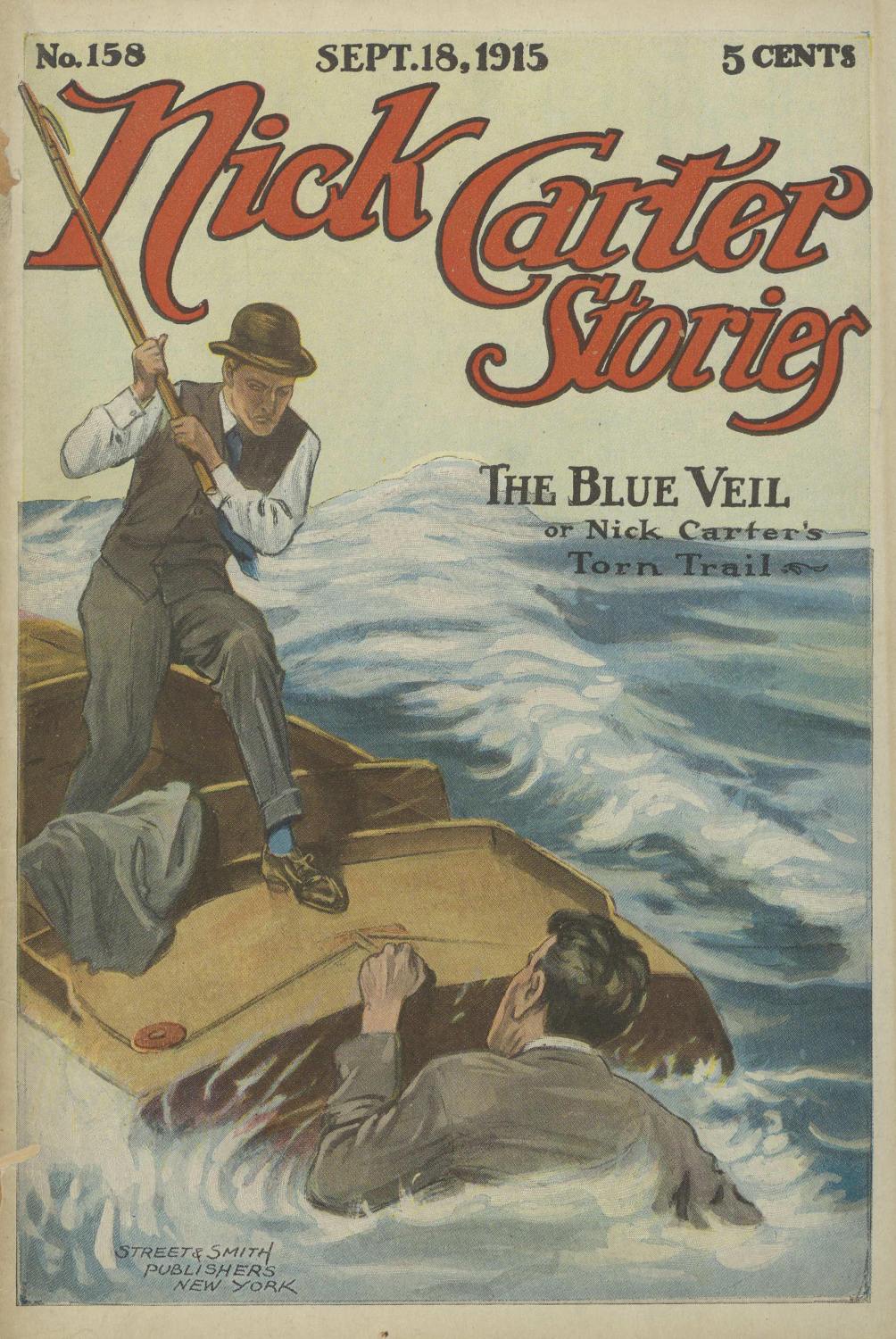 Nicholas Carter - Nick Carter Hikayeleri No. 158, 18 Eylül 1915: Mavi Peçe; ya da, Nick Carter'ın Yırtık İzleri.