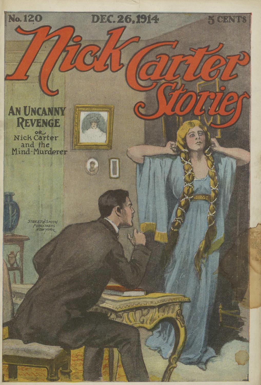 Nick Carter Hikayeleri No. 120, 26 Aralık 1914: Gizemli bir intikam; ya da, Nick Carter ve zihin katili.