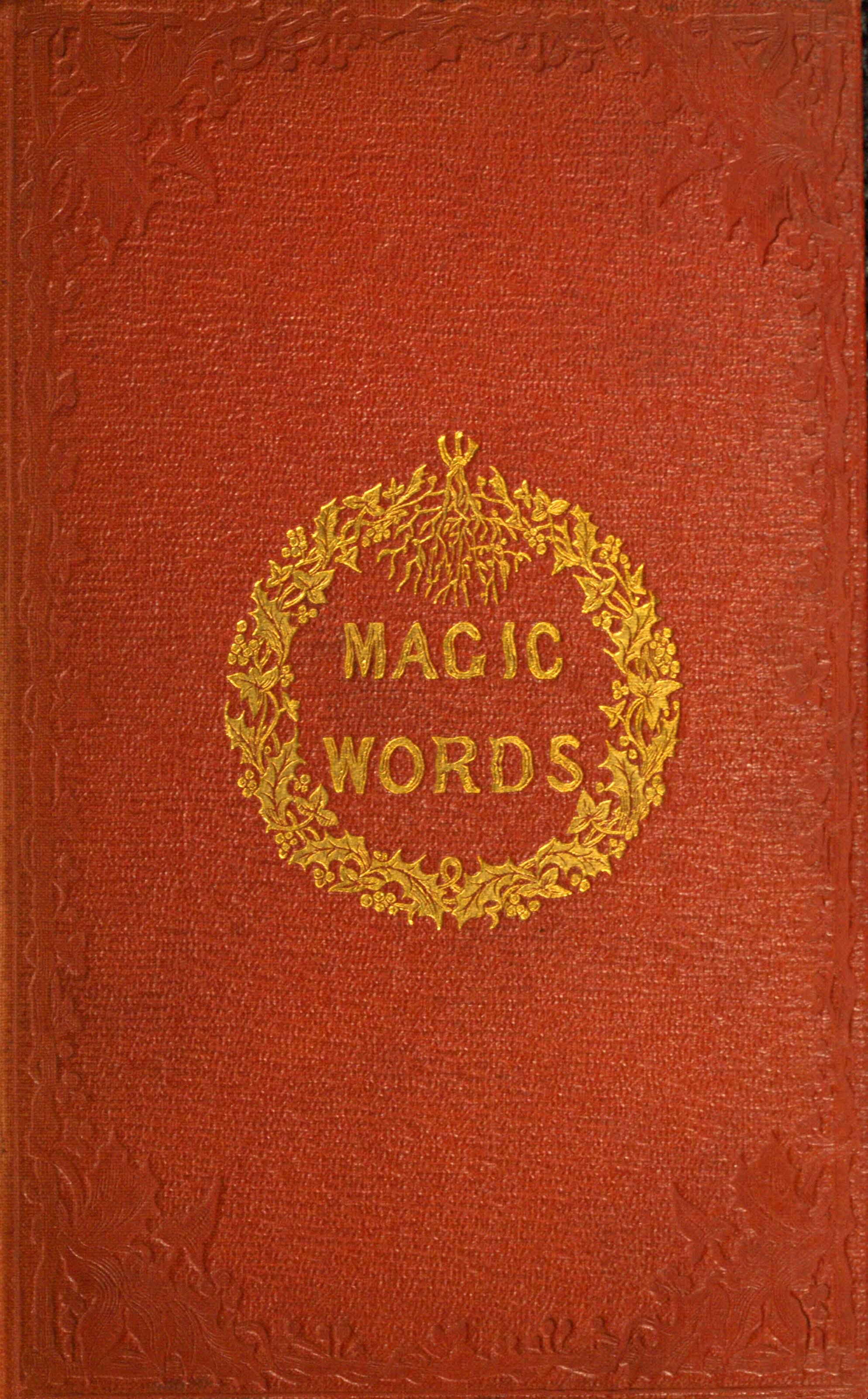 Magic words: A tale for Christmas time Magic words: A tale for Christmas time
