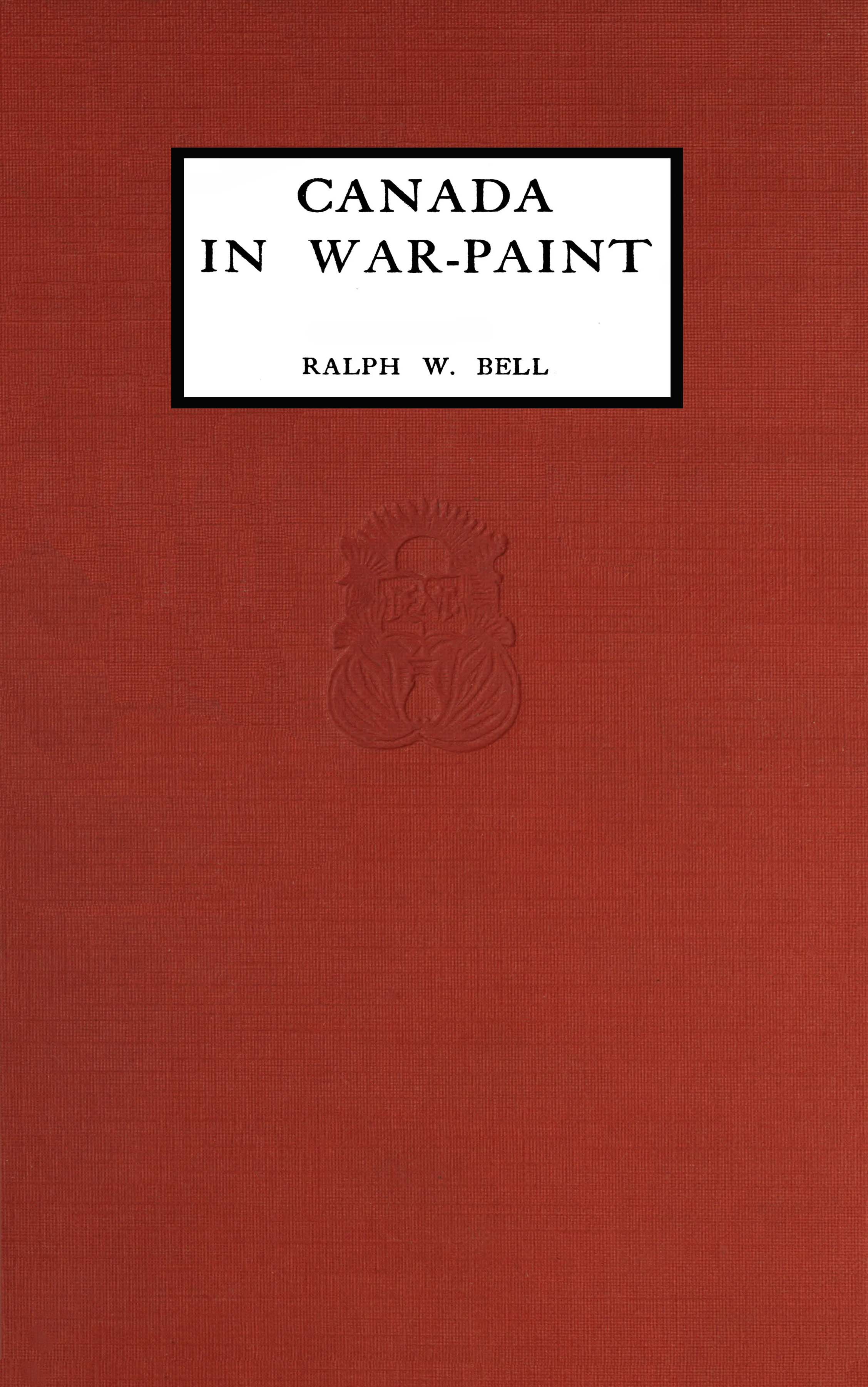 Canada in war-paint Canada in war-paint