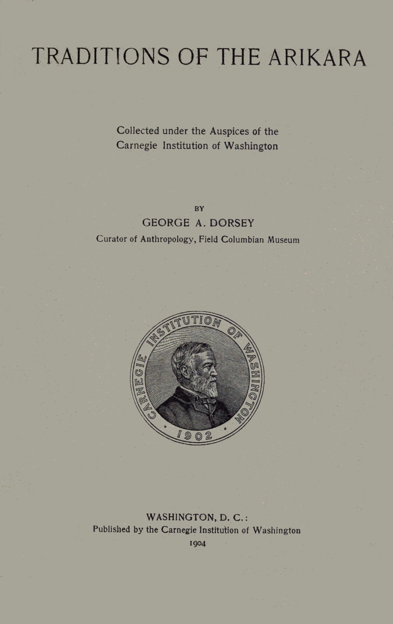 Traditions of the Arikara Traditions of the Arikara