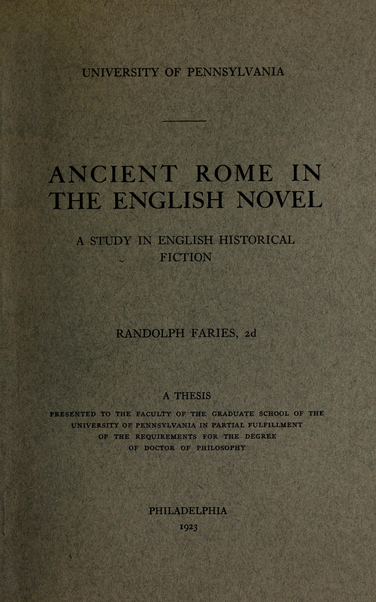 Ancient Rome in the English novel: a study in English historical fiction Ancient Rome in the English novel: a study in English historical fiction