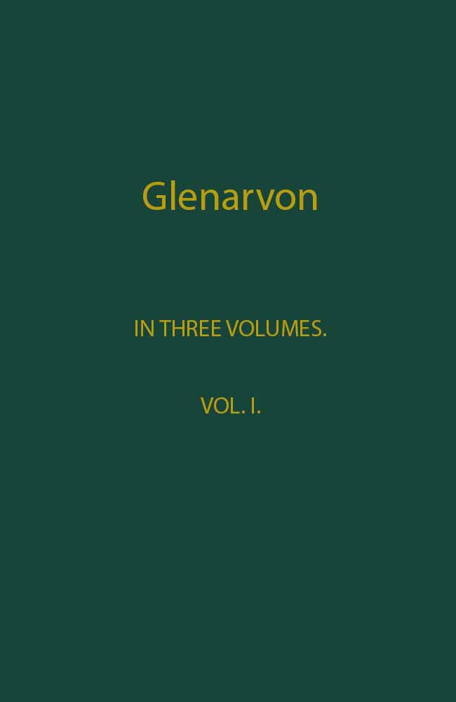 Glenarvon, Volume 1 (of 3) Glenarvon, Volume 1 (of 3)
