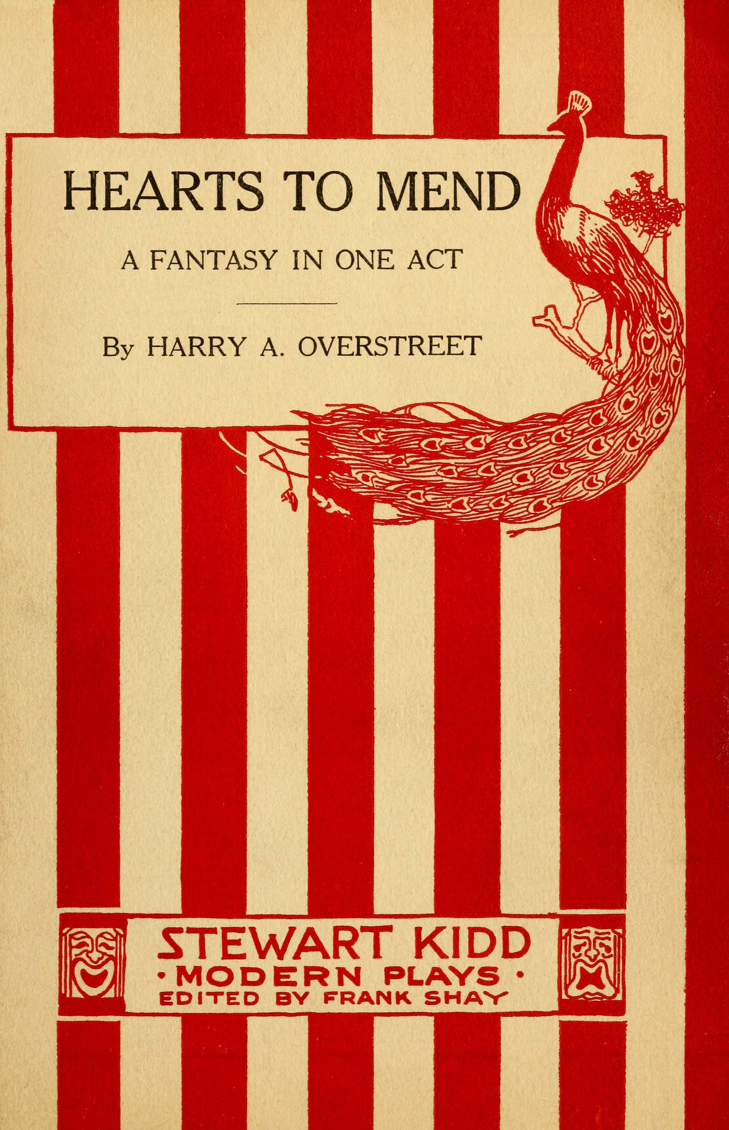Hearts to mend: A fantasy in one act