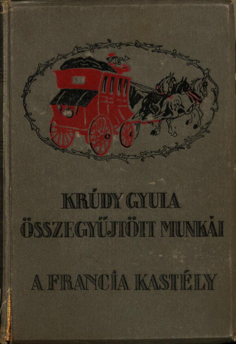 Francia kastély: Regény Francia kastély: Regény