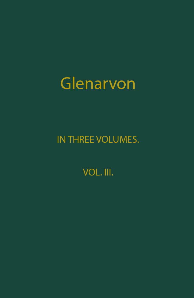 Glenarvon, Volume 3 (of 3) Glenarvon, Volume 3 (of 3)
