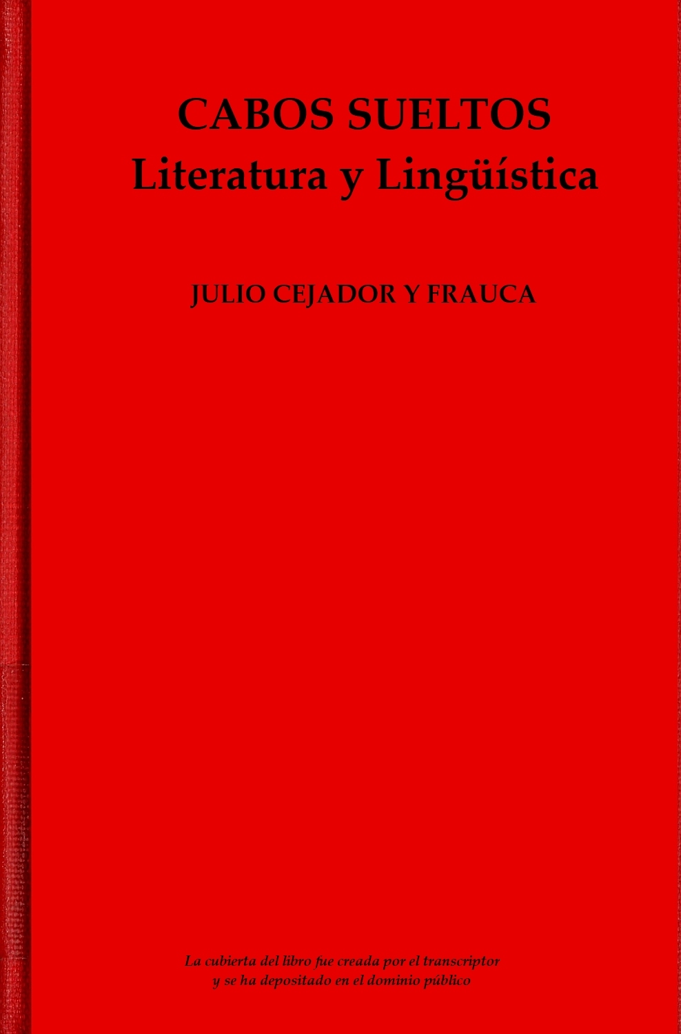 Cabos sueltos: Literatura y lingüística