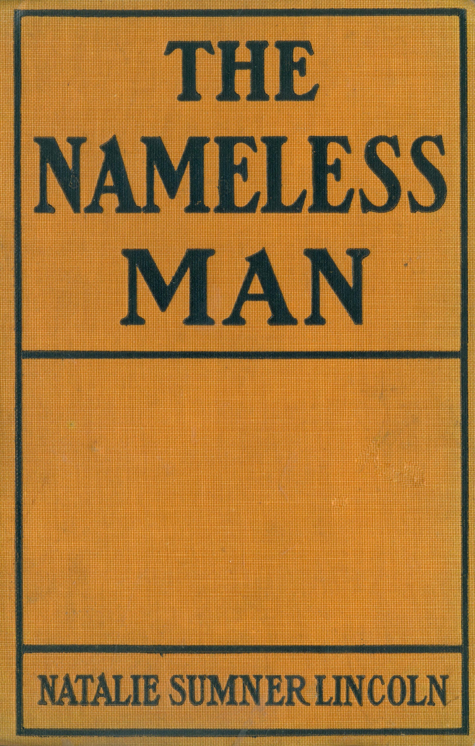 The nameless man The nameless man