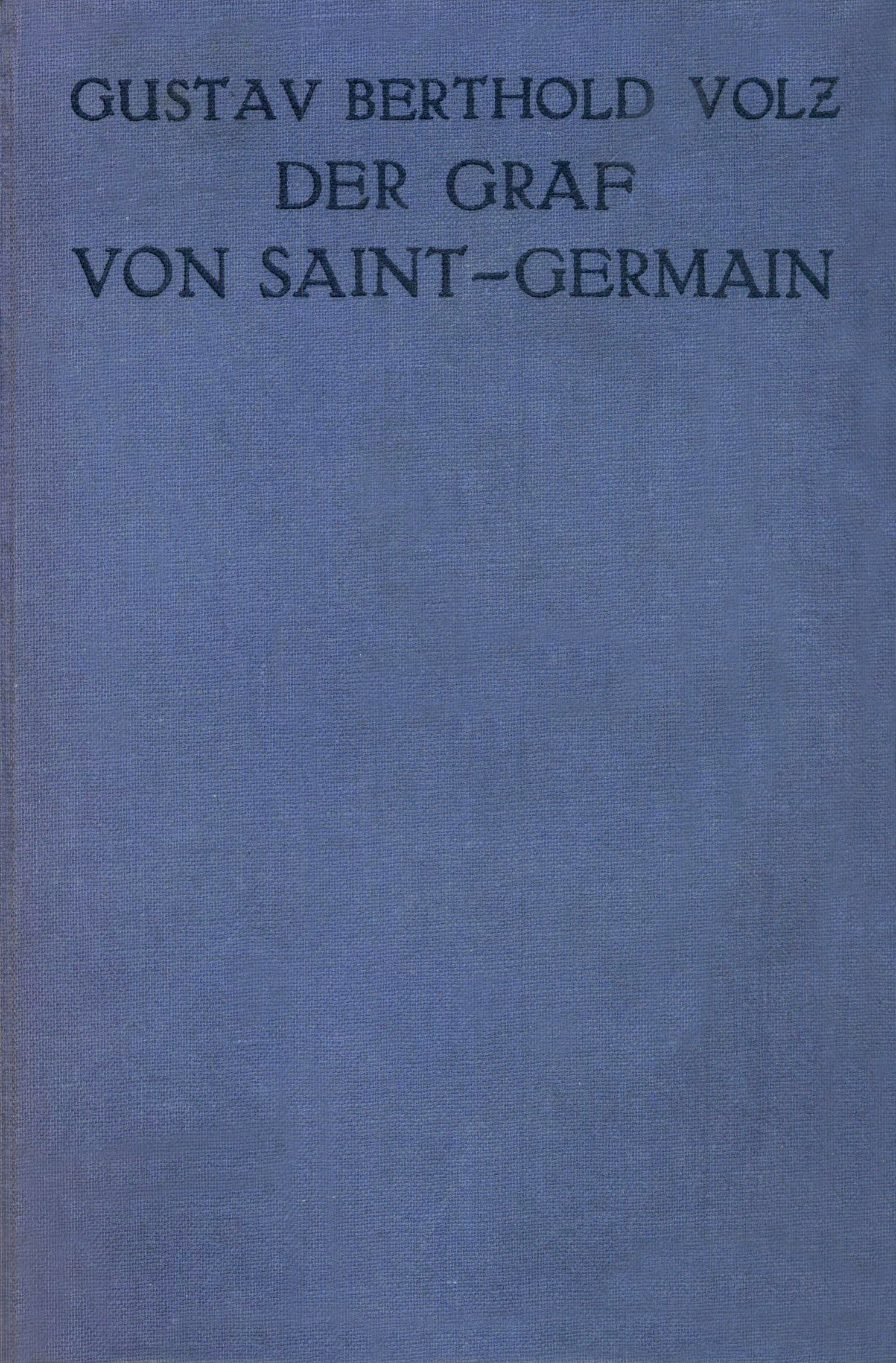 Der Graf von Saint-Germain: Das Leben eines Alchimisten