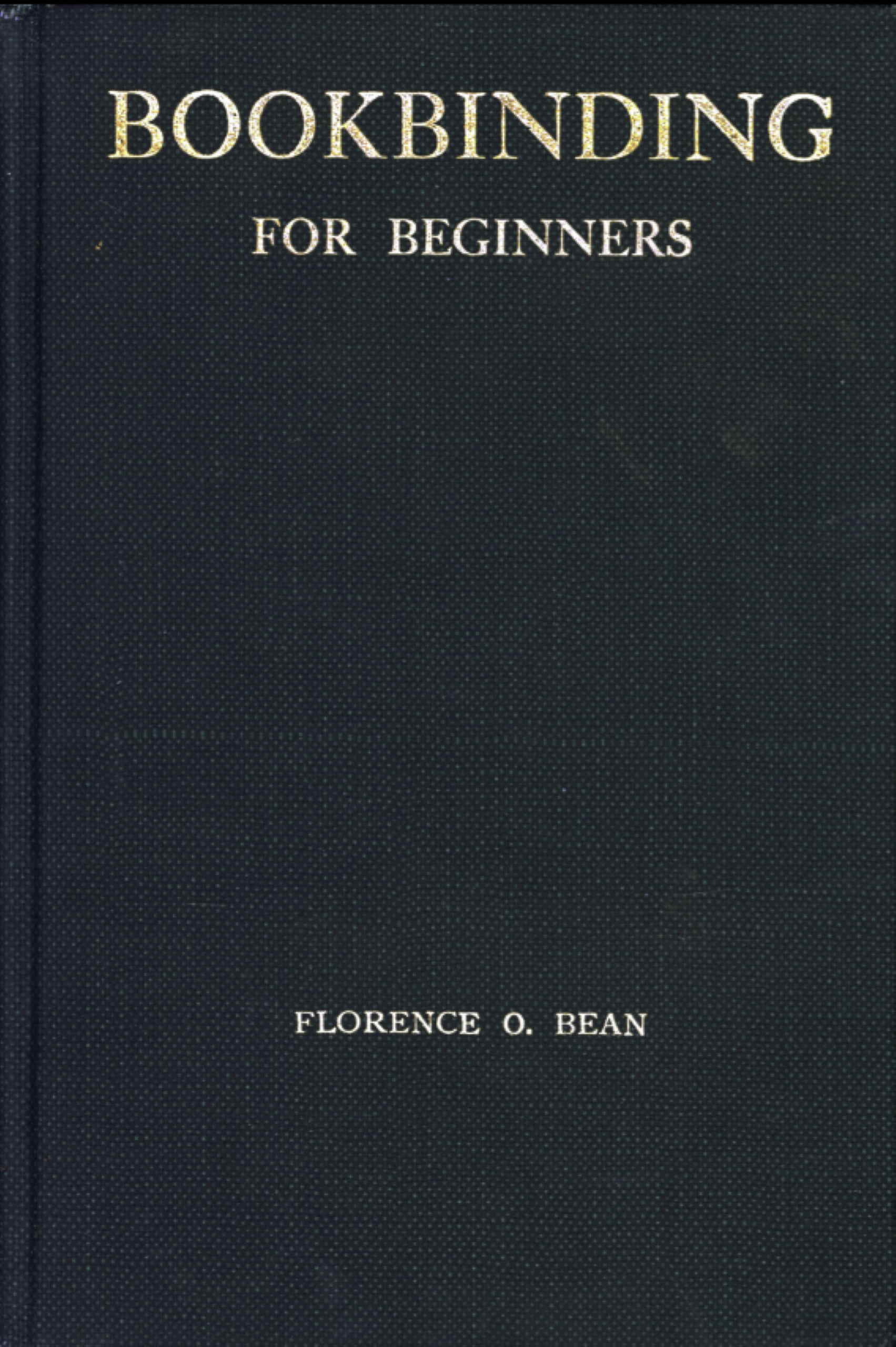 Bookbinding for beginners Bookbinding for beginners