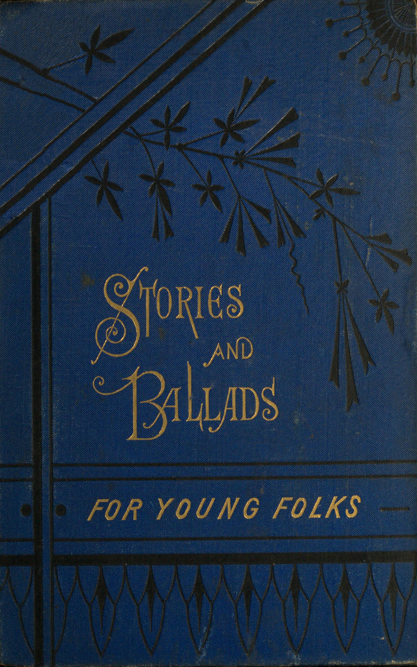 Stories and ballads for young folks