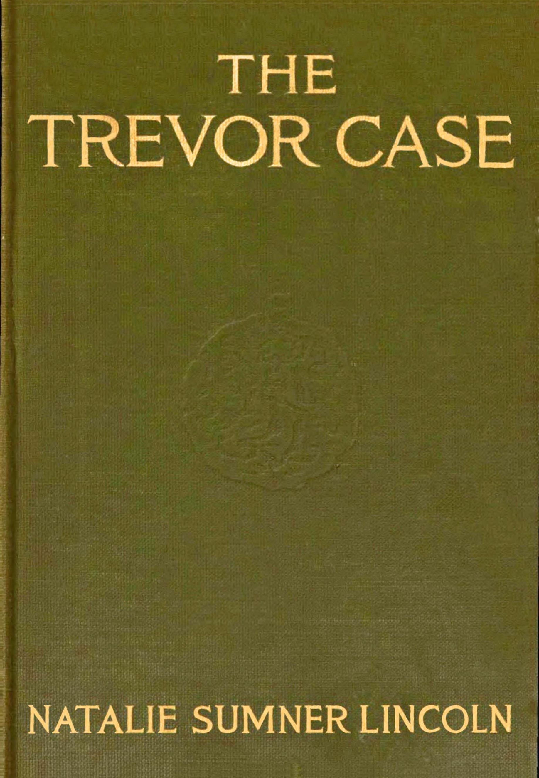 The Trevor case The Trevor case