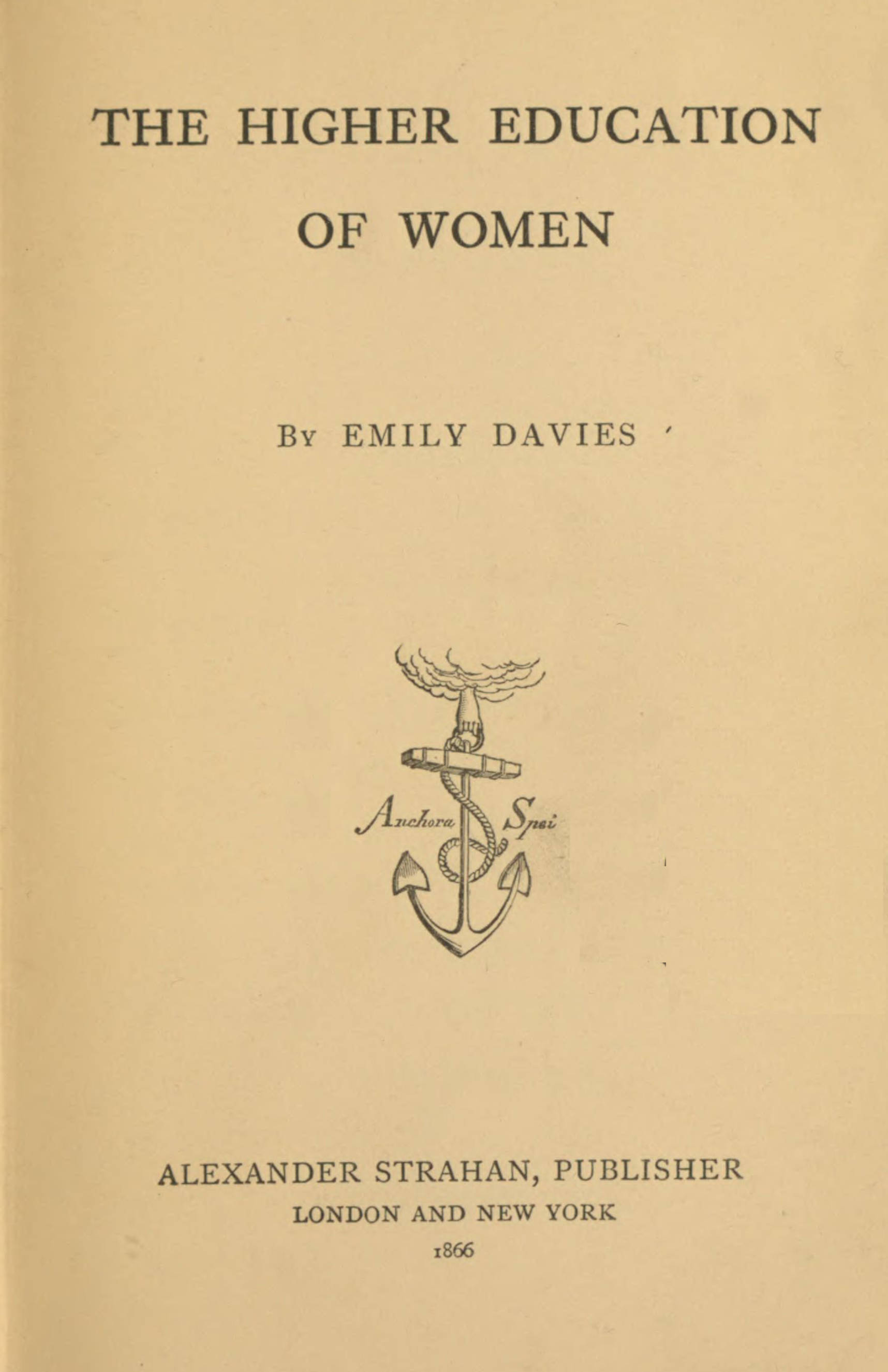 The higher education of women The higher education of women